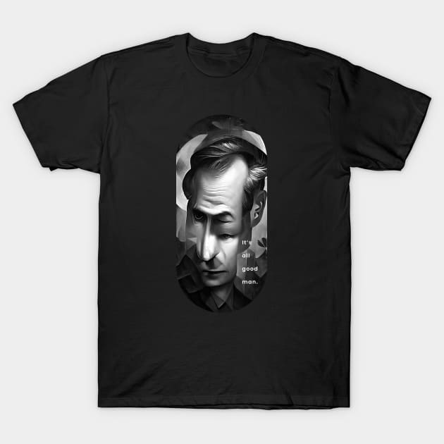 Saul Goodman T-Shirt by surrealnoir